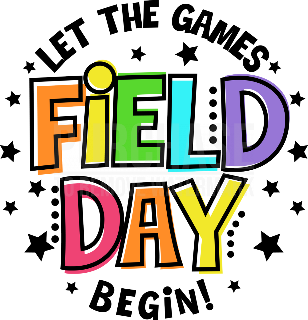 Field Day Let The Games Begin! SVG • School Last Day Tshirt Black