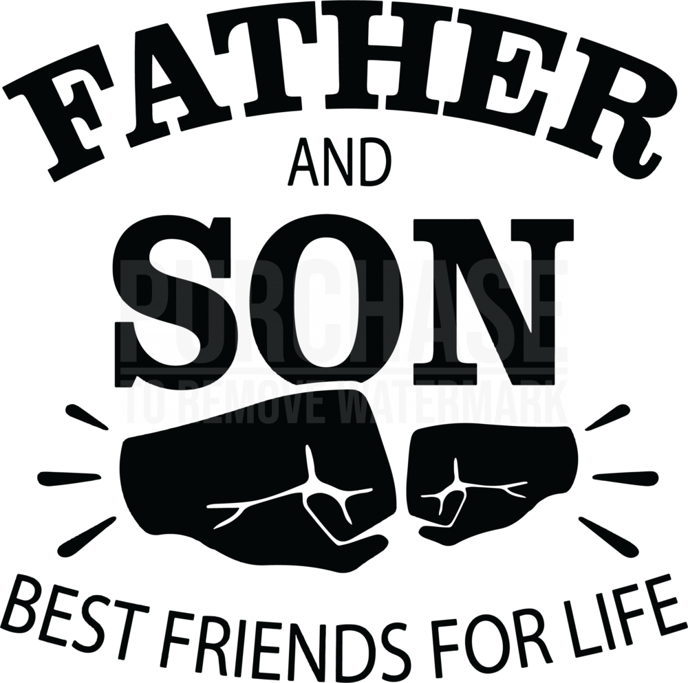 Father And Son Best Friends For Life SVG, Fathers Day SVG