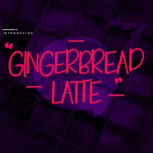 Gingerbread Latte Font