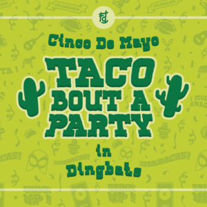 Taco Bout A Party in Dingbats Font