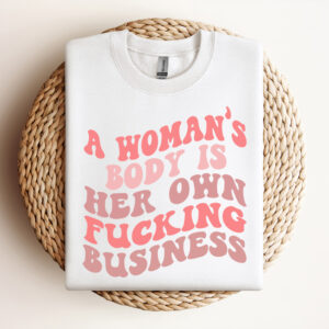 a womans body is her own fucking business svg motivational svg 2