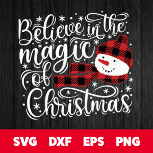 believe in the magic of christmas svg 1