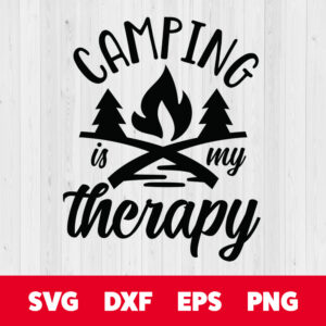 camping is my therapy svg cut file