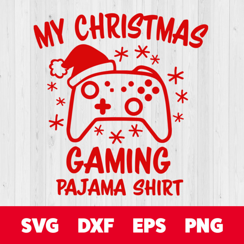 christmas gaming pajama shirt svg