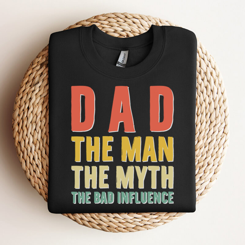 dad the man the myth the bad influence fathers day t shirt svg 2