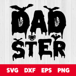 dadster svg halloween gift fathers gift halloween svg