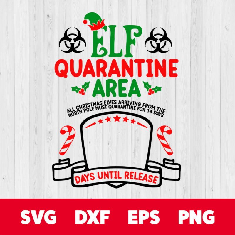 elf quarantine area svg file christmas elf quarantined svg cutting files
