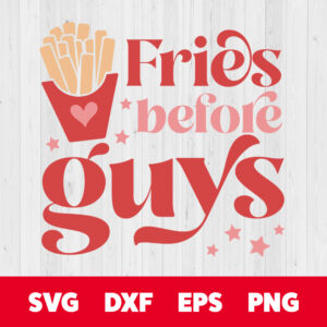 fries before guys svg valentines day retro design svg cut files cricut sublimation