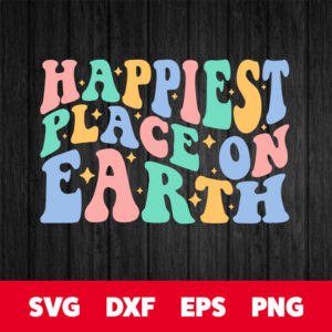 happiest place on earth svg family trip t shirt retro wavy design svg cut files