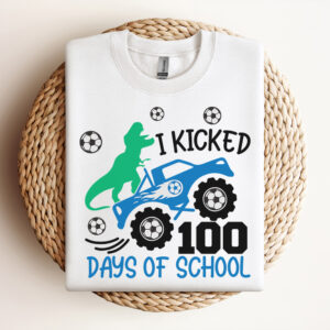 i kicked 100 days of school svg t rex soccer monster truck svg files 2