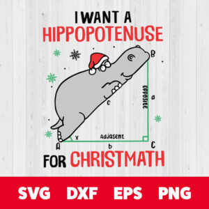i want a hippopotamus for christmas svg christmas svg