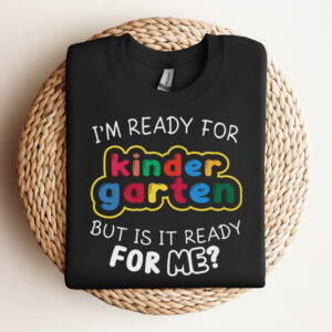 im ready for kindergarten but is it ready for me svg 3