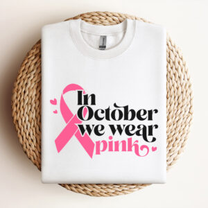 in october we wear pink svg breast cancer awareness svg cut files 2