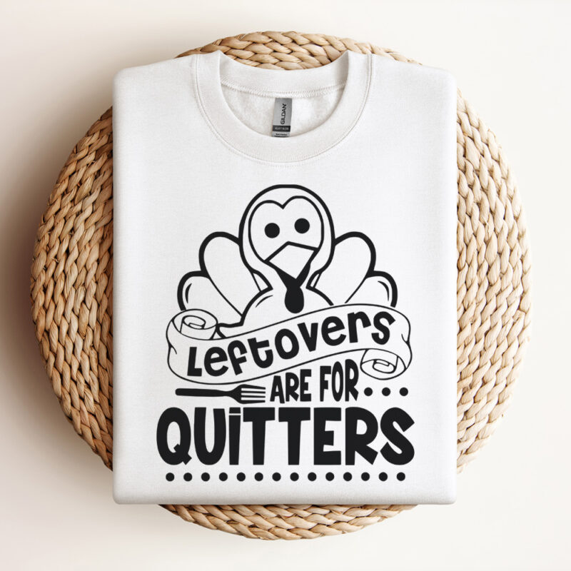 leftovers are for quitters svg thanksgiving svg 2