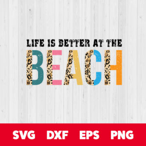 life is better at the beach png sublimation hello summer sublimation