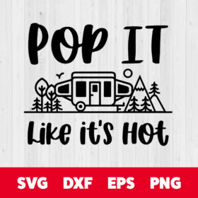 pop it like its hot svg