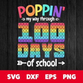 poppin my way through 100 days of school svg 100th day of school black