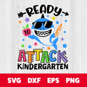 ready to attack kindergarten svg 1st day of school funny shark t shirt design