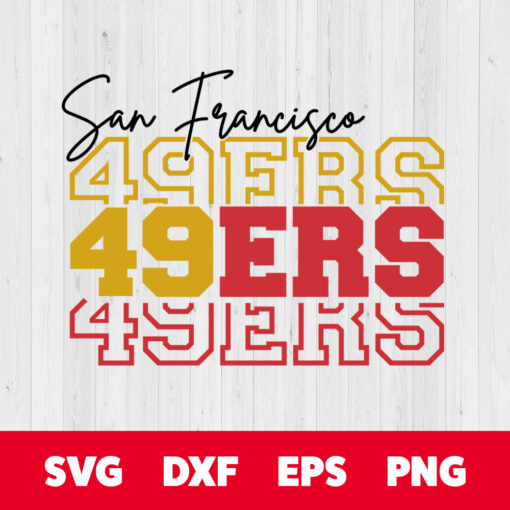 San Francisco 49ers SVG • NFL Football Team T-Shirt Design SVG Cut ...