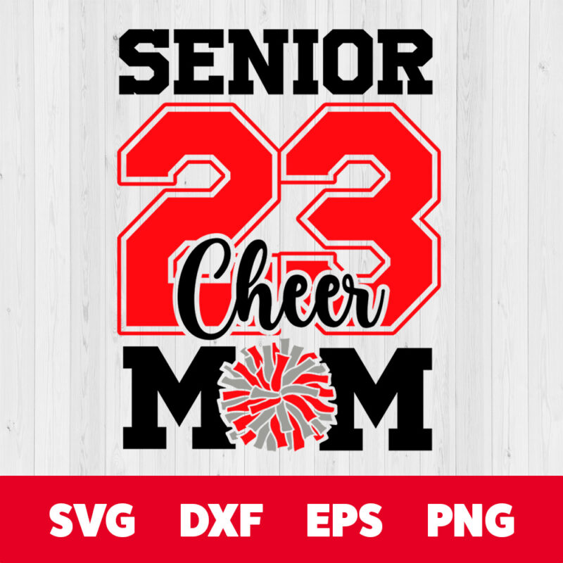 Senior 2023 Cheer Mom Svg Football Mom Svg Senior 2023 Svg 4395