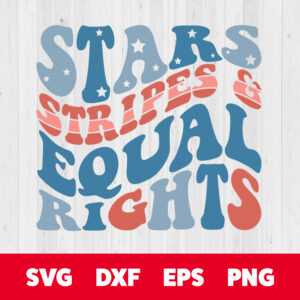 stars stripes equal rights svg patriotic 4th of july t shirt design svg cut files