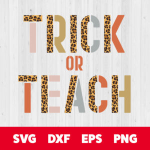 trick or teach leopard svg animal print design for school teachers svg