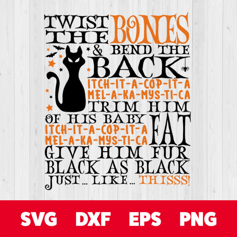 twist the bones and bend the back svg sanderson sisters design svg cut files
