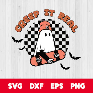 creep it real svg halloween skateboard svg ghost svg