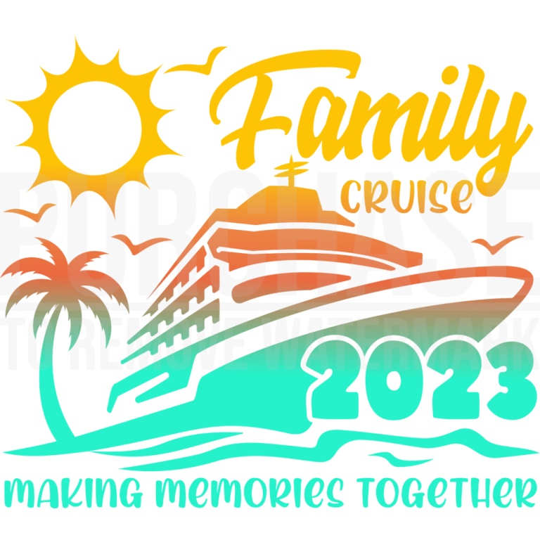 family cruise 2023 making memories together