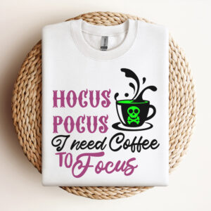 hocus pocus i need coffee to focus halloween svg horror svg boo svg cut files 2