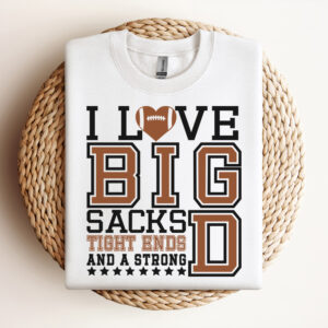 i love big sacks tight ends and a strong d svg football game day t shirt design svg 2