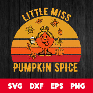 little miss pumpkin spice svg little miss thanksgiving halloween svg