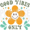 Good Vibes Only Svg Retro Groovy Smiley Face Flower Svg Png