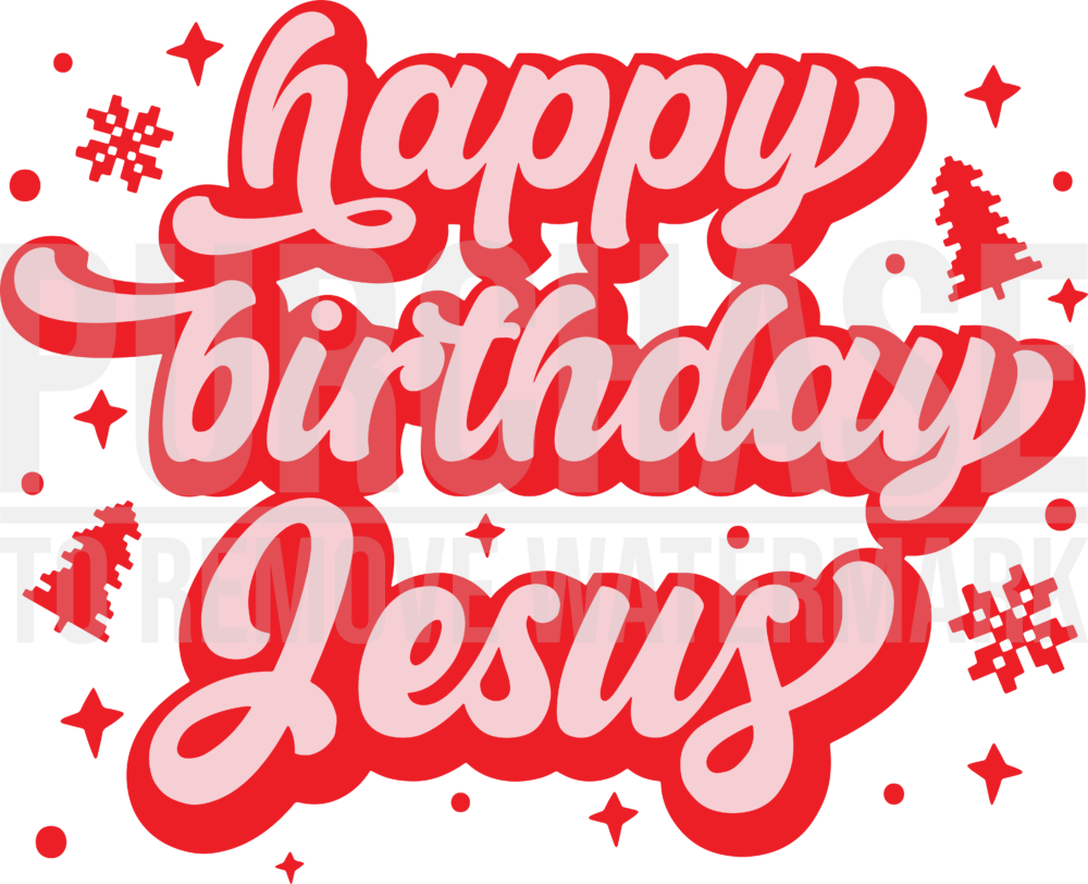 Happy Birthday Jesus Svg Files For Cricut Christian Christmas Svg 9911