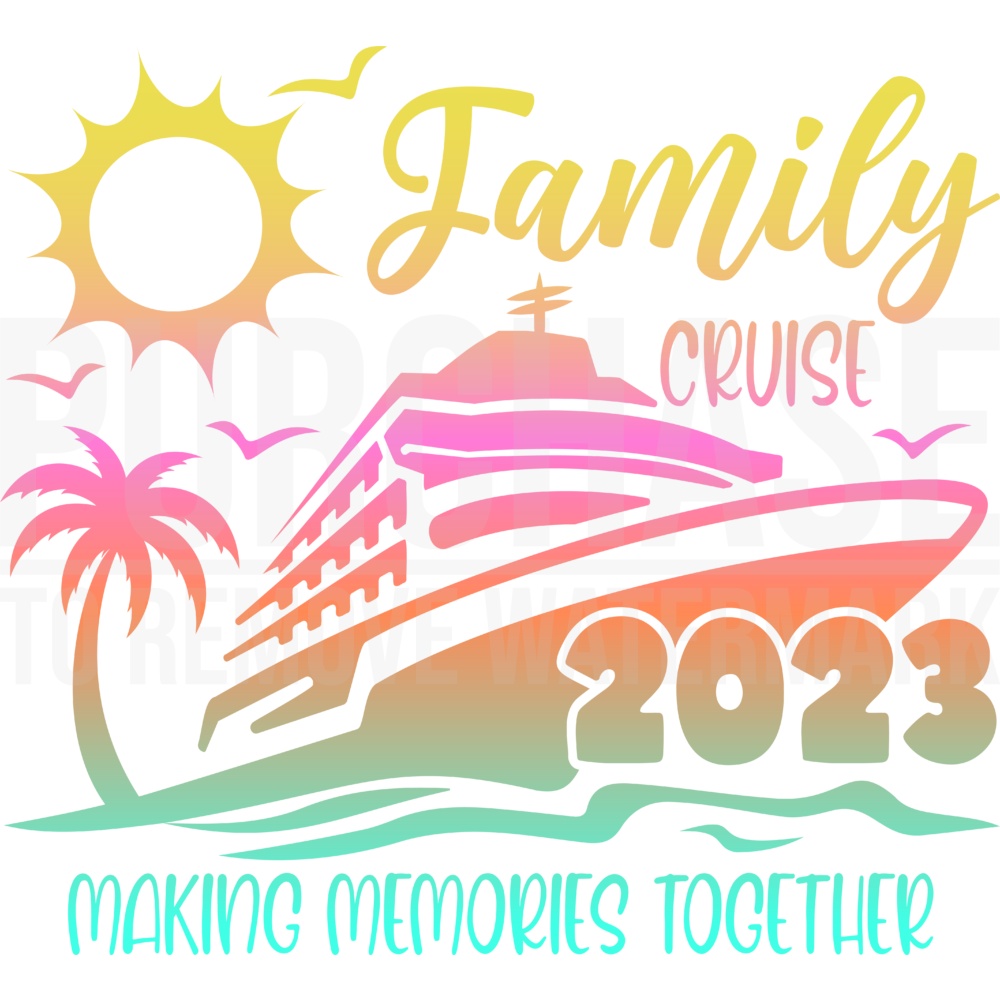 Family Cruise 2023 SVG Making Memories Together Tshirt Design SVGPNG