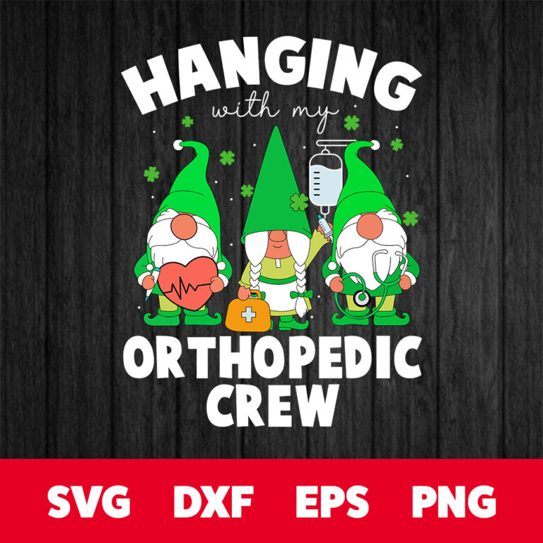 Gnome Hanging With Orthopedic Nurse St Patricks Day SVG 1
