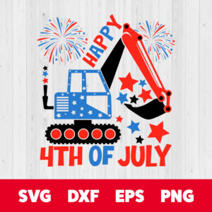 Happy 4th Of July SVG Patriotic Excavator T shirt Design SVG Cut Files Sublimation 1