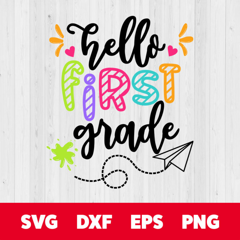 Hello First Grade SVG First Day of School SVG Cut Files for Cricut 1