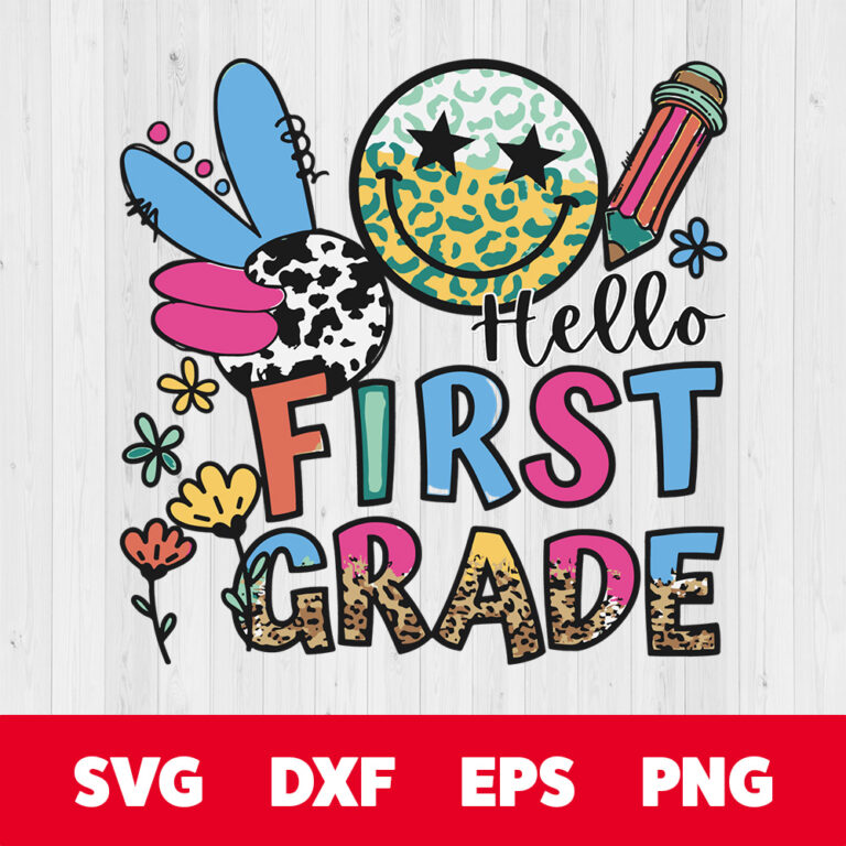 Hello First Grade Teacher Girls Back To School SVG 1