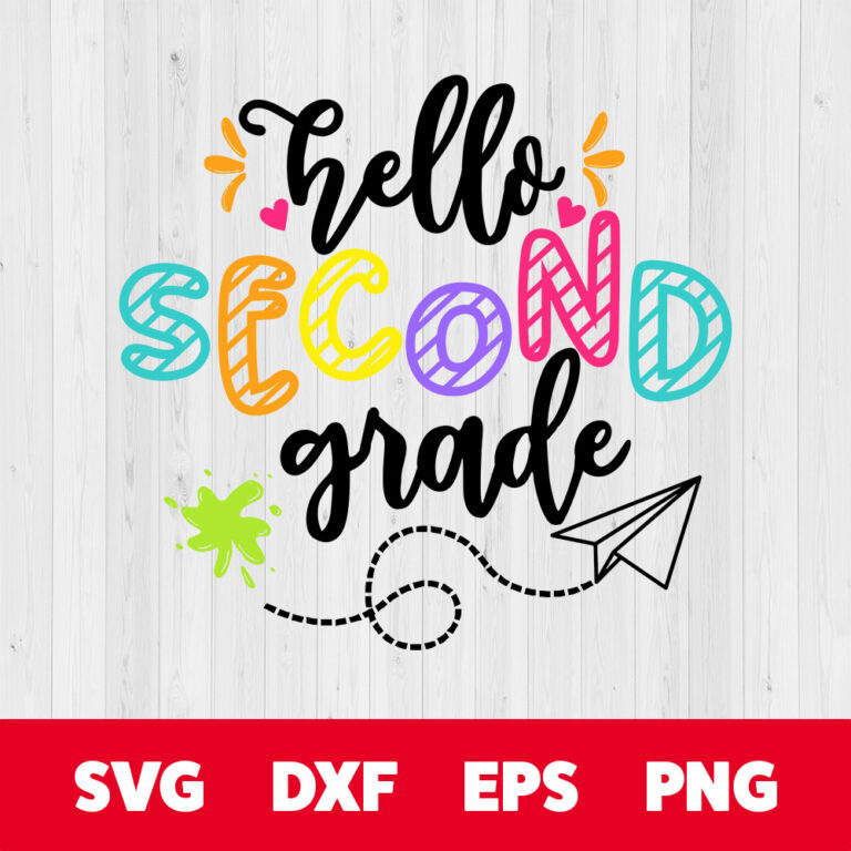 Hello Second Grade SVG First Day of School SVG Cut Files for Cricut 1