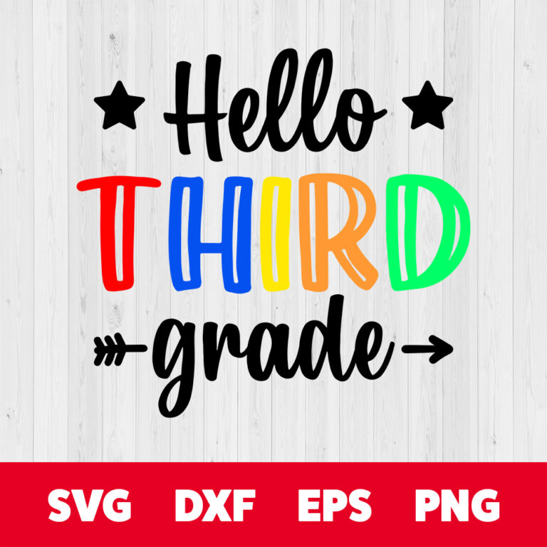 Hello Third Grade SVG Back To School Cricut Silhouette SVG Cut Files 1