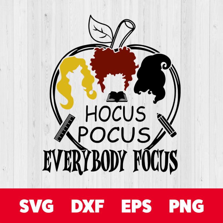 Hocus Pocus Everybody Focus SVG Hocus Pocus SVG 1