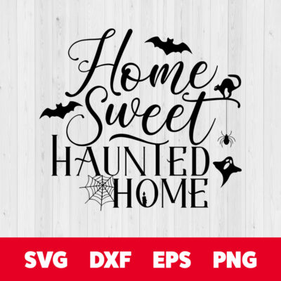 Home Sweet Haunted Home SVG Halloween Haunted House Door SVG cut files 1