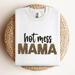 Hot Mess Mama Mom Life PNG Instant Download 3