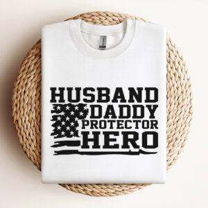 Husband Daddy Protector Hero SVG Funny Dad Shirt SVG 3