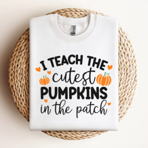 I Teach The Cutest Pumpkins In The Patch SVG Teachers T shirt SVG file 3