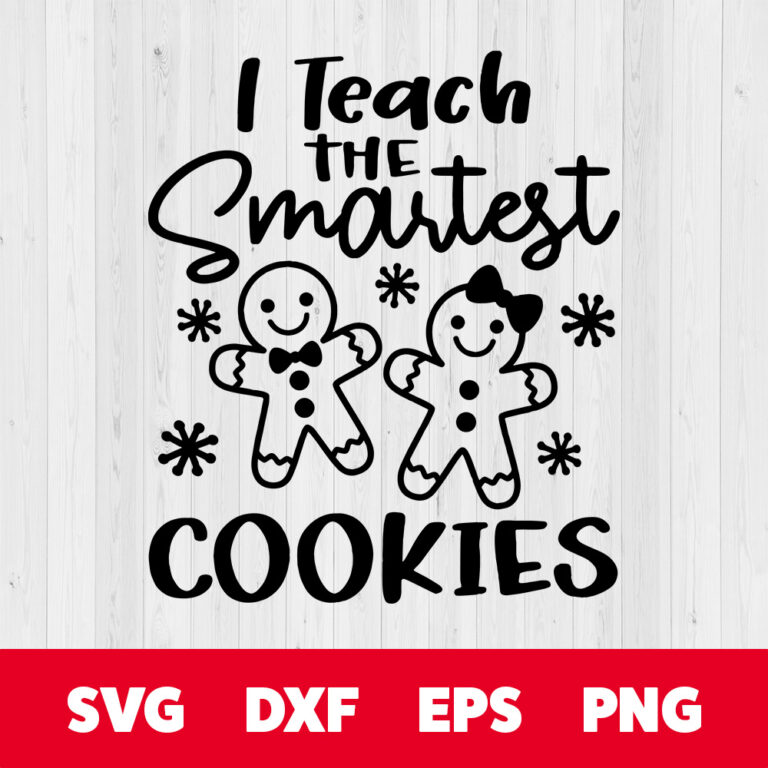 I Teach the Smartest Cookies SVG 1