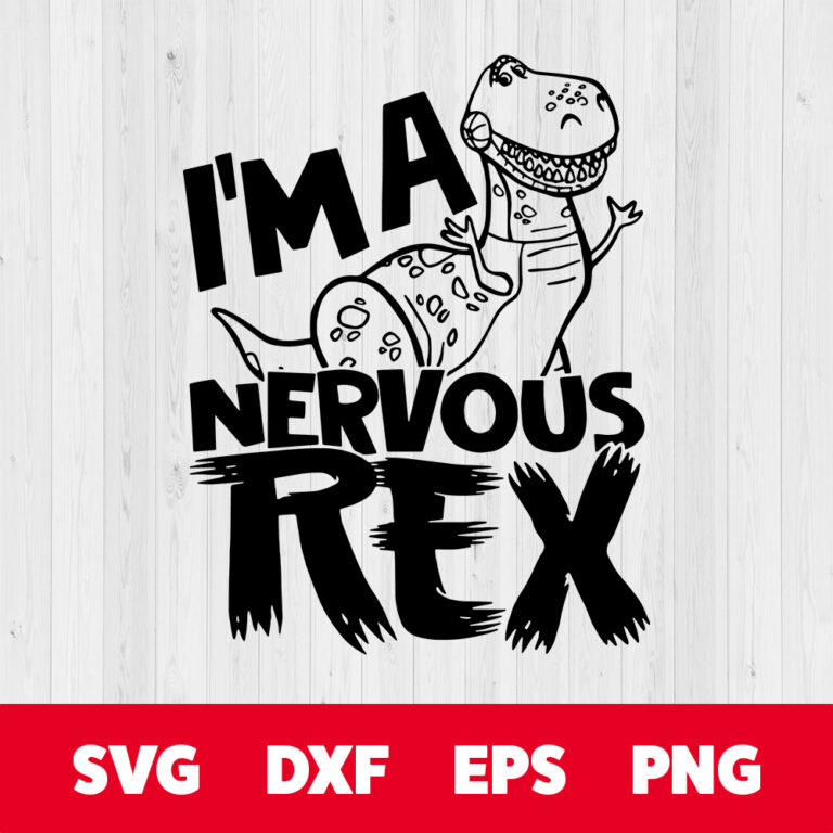 Im A Nervous Rex SVG Disney Toy Story SVG Toy Story Dinosaur SVG 1