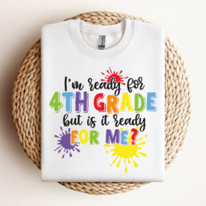 Im Ready For 4th Grade But Is It Ready for Me SVG Cricut cut files 3