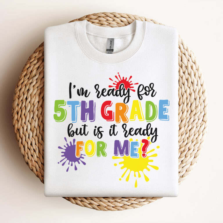 Im Ready For 5th Grade But Is It Ready for Me SVG Cricut cut files 3